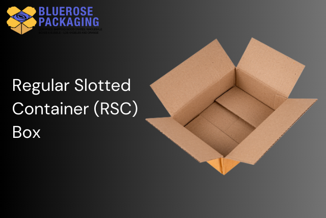 RSC Boxes vs. Die-Cut Boxes: Understanding the Key Differences and Applications